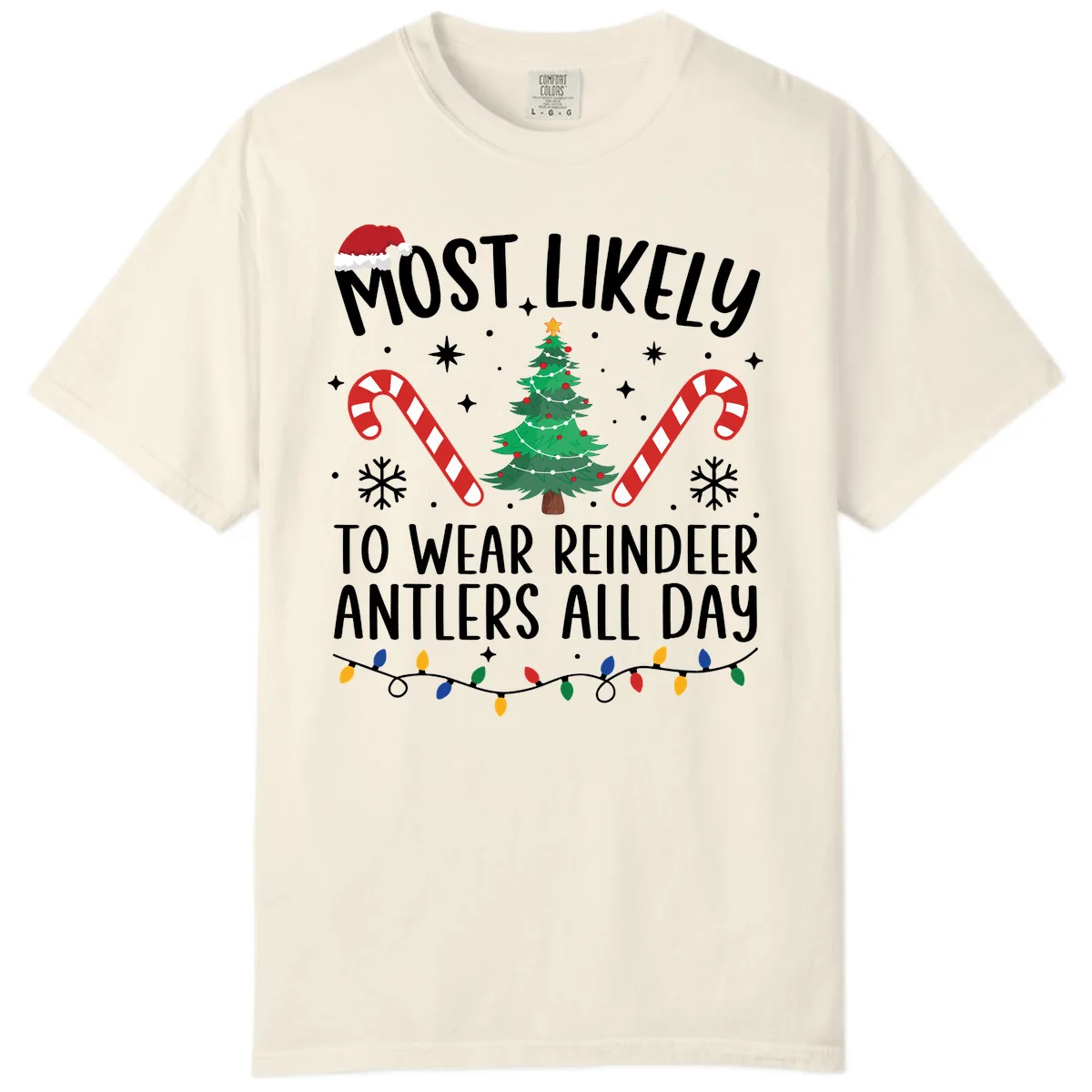 Most Likely To Wear Reindeer Antlers All Day Comfort Color in Ivory